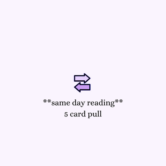 **same day reading** 5 card pull